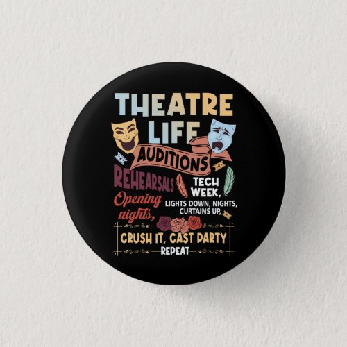 Theatre Nerd Actor Musical Theater Life Auditions  Button