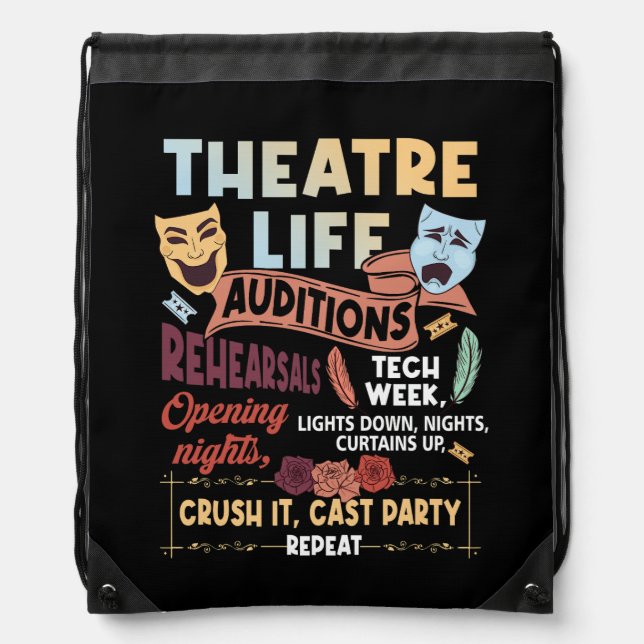 Theatre Nerd Actor Musical Theater Life Auditions  Drawstring Bag (Front)