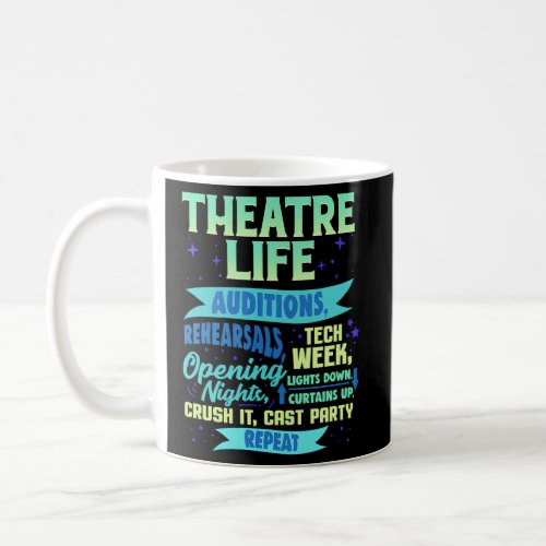 Theatre Nerd Actor Musical Theater Thespian Coffee Mug