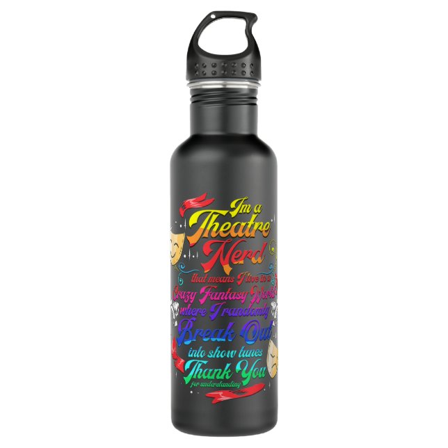 Theatre Nerd Musical Broadway Actor Theater Thespi Stainless Steel Water Bottle (Front)
