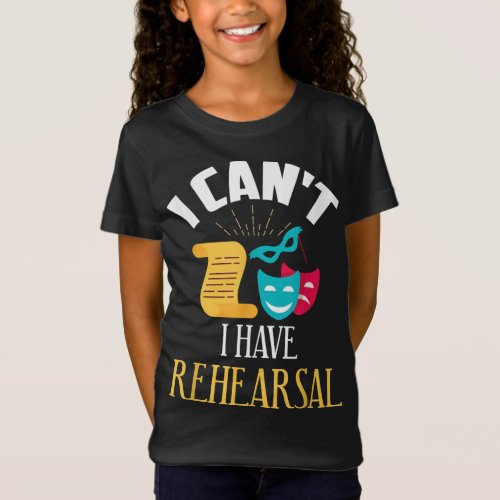 theatre rehearsal acting actor design T_Shirt