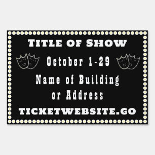 Theatre Show Advertisement Yard Sign