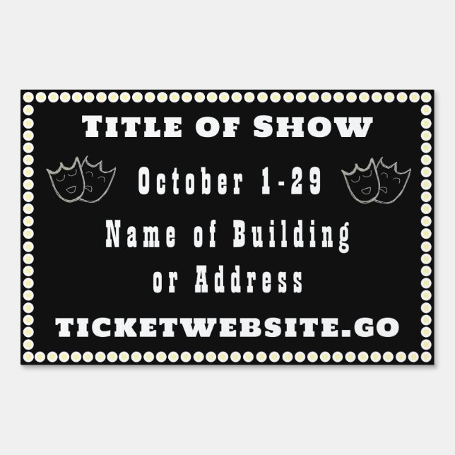 Theatre Show Advertisement Yard Sign (Front)