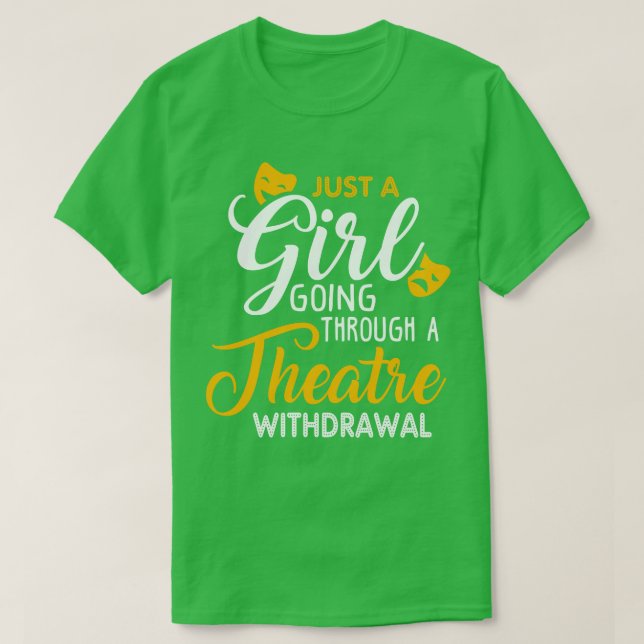 Theatre Withdrawal 1 T-Shirt (Design Front)