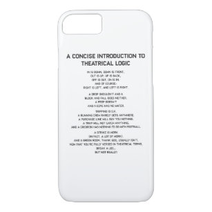 Theatrical Logic Funny Broadway Musical Theater iPhone 8/7 Case