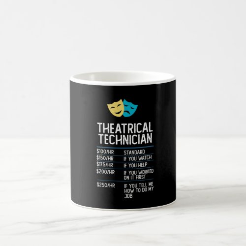 theatrical technician drama stage funny gift coffee mug