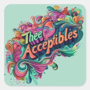 Thee Acceptibles Square Sticker