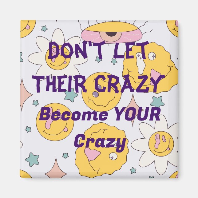 Their Crazy... Magnet (Front)