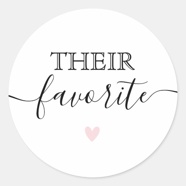 Their Favorite Modern Calligraphy Favor Classic Round Sticker (Front)
