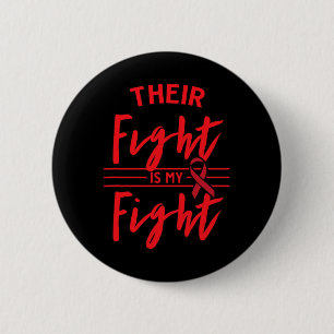 Their Fight Is My Fight Blood Cancer Awareness 1 Button