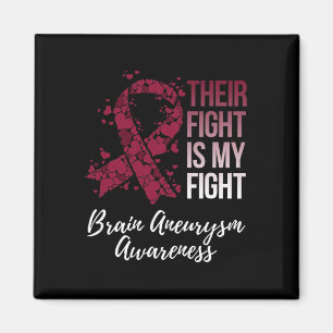 Their Fight Is My Fight Brain Aneurysm Awareness  Magnet