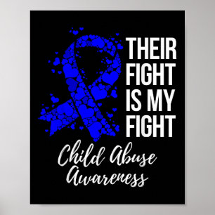 Their Fight Is My Fight Child Abuse Awareness Poster