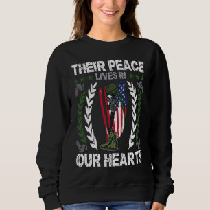 Their peace lives in our hearts  Memorial Day Week Sweatshirt