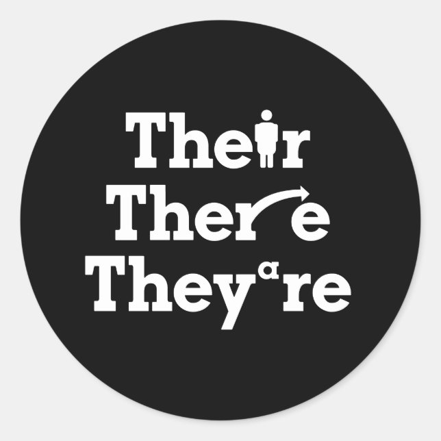 "Their, there, they're"  Classic Round Sticker (Front)
