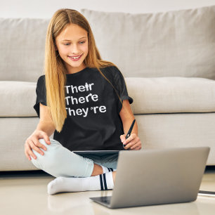 Their There They're Grammar Spelling T-Shirt