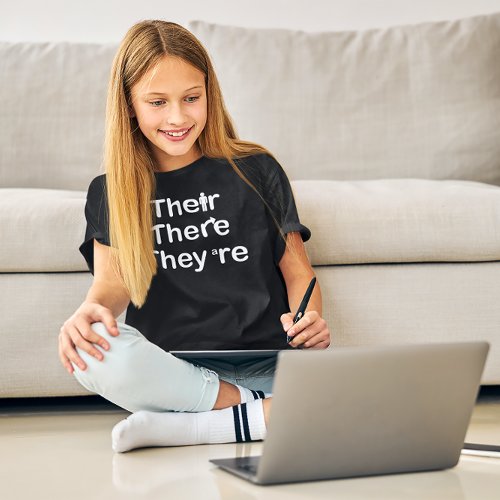 Their There Theyre Grammar Spelling T_Shirt