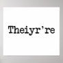 Theiyr're Their There They're Grammer Typo Poster