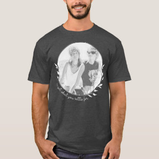 Thelma and Louise You Get What You Settle For Pret T-Shirt