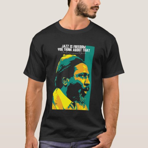 Thelonious Monk Thelonious Sphere Monk an Americ T_Shirt