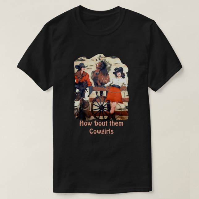 Them cowgirls T-Shirt (Design Front)