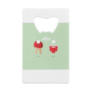 Then And Now: Ping Pong Credit Card Bottle Opener