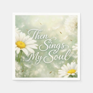 Then Sings My Soul Dandelions and Daisies Napkins