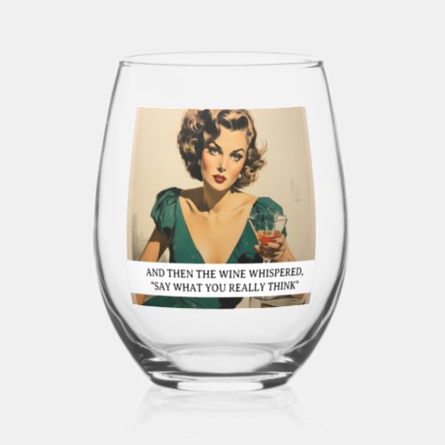 Then the Wine Whispered Funny Retro 50s Saying Stemless Wine Glass