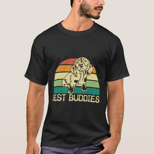 Then This Dog Buddies Dachshund Is Ideal For You W T-Shirt (Front)