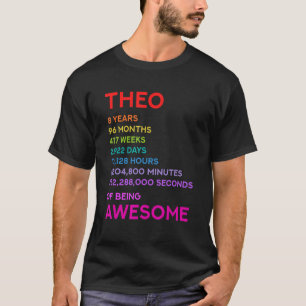 Theo 8th Birthday 8 Years 96 Months 417 weeks awes T-Shirt