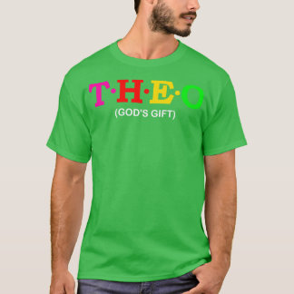 Theo God39s gift 1 T-Shirt