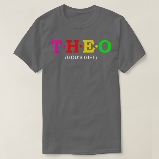 Theo God39s gift T-Shirt (Design Front)