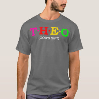 Theo God39s gift T-Shirt