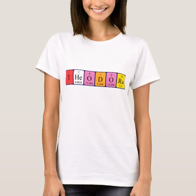 Theodora periodic table name shirt (Front)