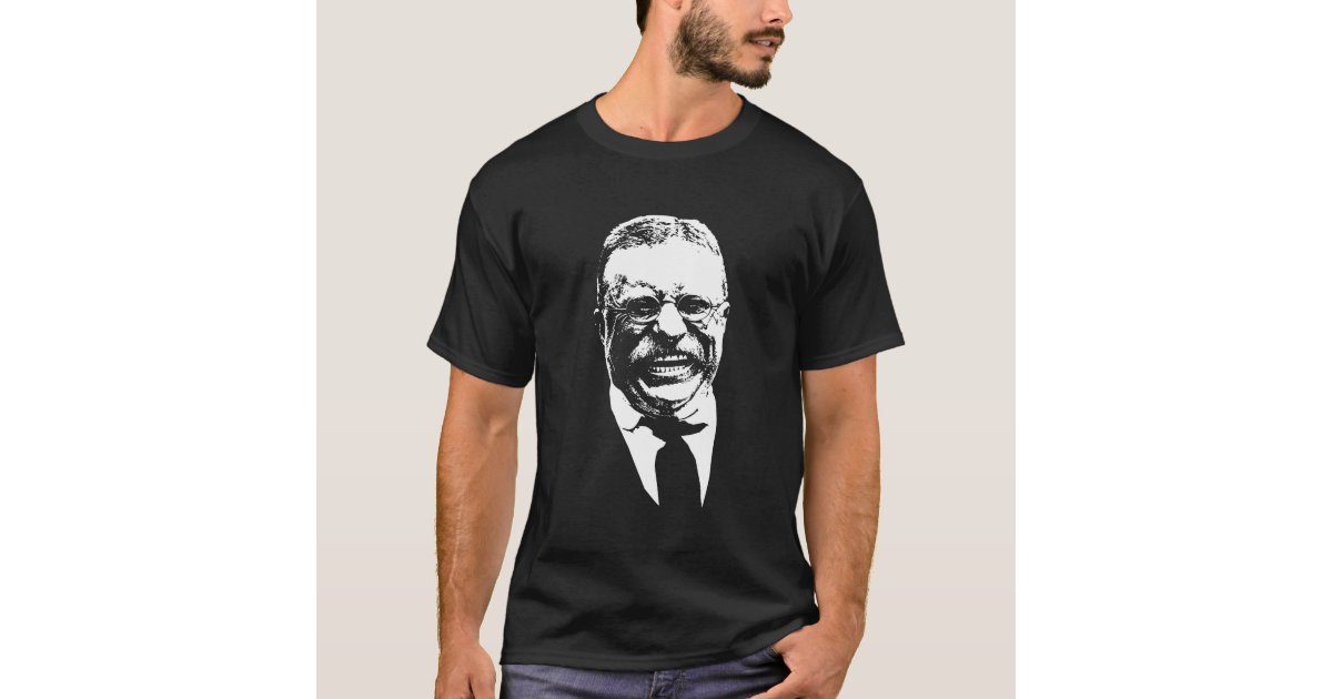 Theodore Roosevelt -- Black and White T-Shirt | Zazzle