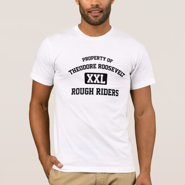 Theodore Roosevelt High School RoughRiders T-Shirt (Front)