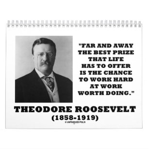 Theodore Roosevelt Inspirational Quotes Calendar