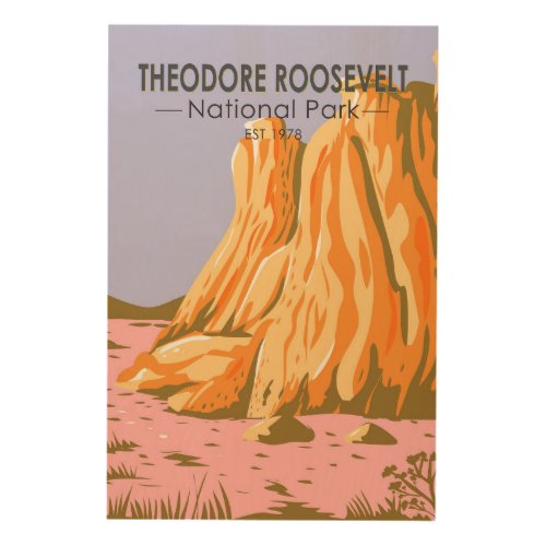 Theodore Roosevelt National Park North Dakota  Wood Wall Art