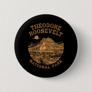 Theodore Roosevelt National Park Traveling Nature Button