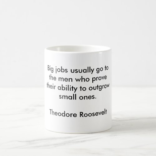 Theodore Roosevelt Quotes 9 Coffee Mug