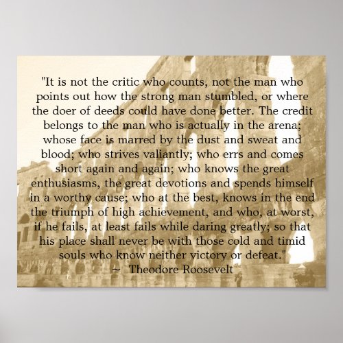 Theodore Roosevelt The arena  It is not the Poster