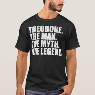 TheodoreTheodore Name Theodore given name T-Shirt