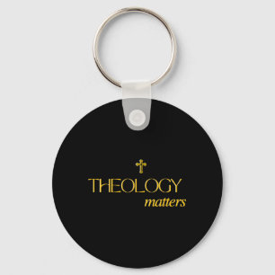 Theology Religious Catholic Christian Church Quote Keychain