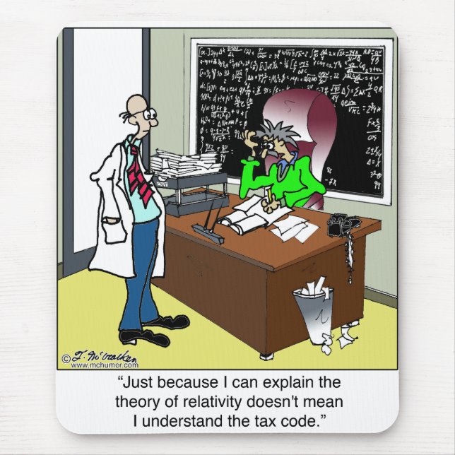 Theory of Relativity & The Tax Code Mouse Pad (Front)
