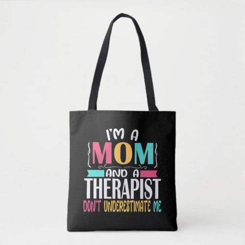 Therapist Counselor Psychologist Social Worker Mom Tote Bag