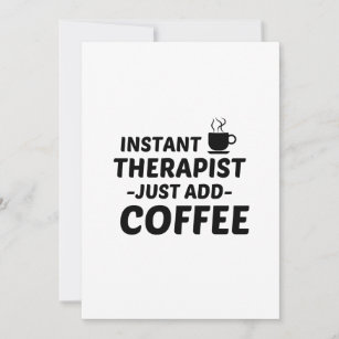 THERAPIST INSTANT JUST ADD COFFEE THANK YOU CARD