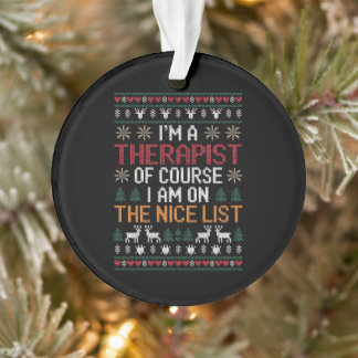 Therapist On The Nice List Christmas Sweater Xmas Ornament