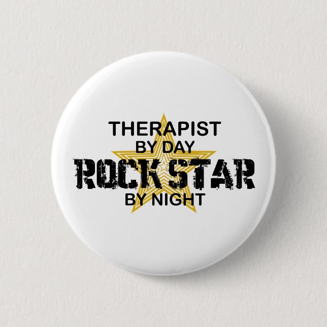 Therapist Rock Star by Night Pinback Button (Front)
