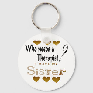 Therapist Sister Keychain