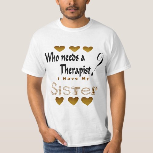 Therapist Sister T_Shirt