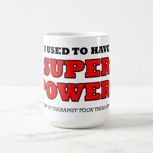 Therapist Super Power Funny Mug